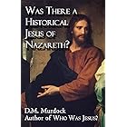 Was There a Historical Jesus of Nazareth?: The Use of Midrash to Create a Biographical Detail in the Gospel Story