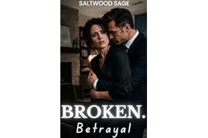 Broken. Betrayal: I want you back