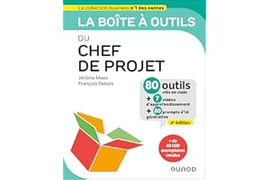 La boîte à outils du chef de projet - 4e éd.: 80 outils et méthodes (French Edition)