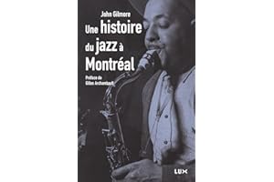 Histoire du jazz à Montréal (French Edition)