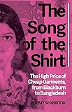 The Song of the Shirt: The High Price of Cheap