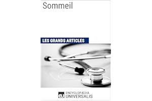 Sommeil: Les Grands Articles d'Universalis (French Edition)