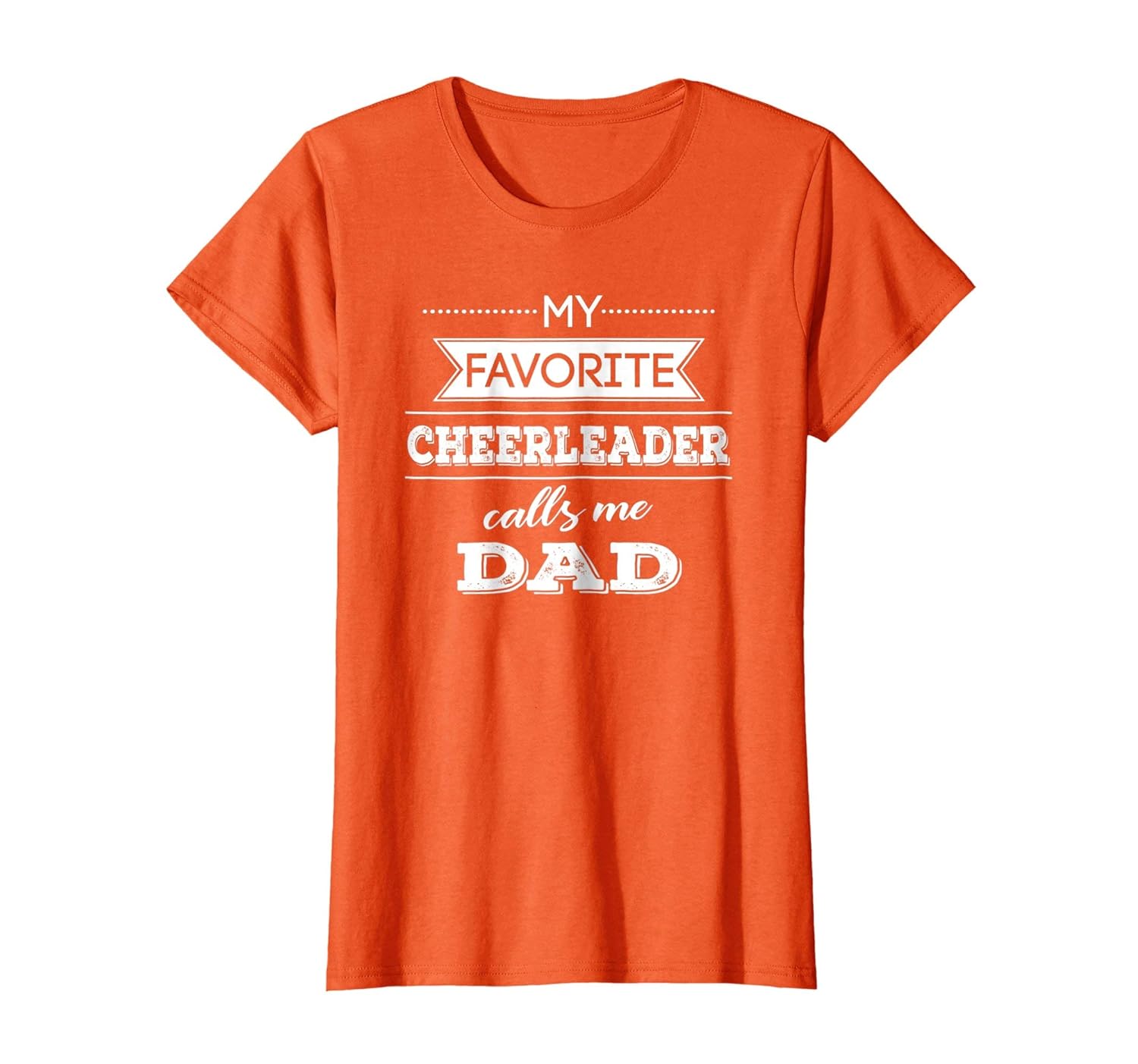 My Favorite Cheerleader Calls Me Dad Cheer Dad T Shirt Teehay