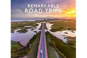 Remarkable Road Trips: An illustrated guide to driving the world’s most stunning road trips