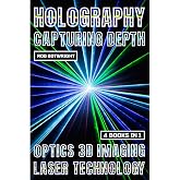 Holography: Capturing Depth
