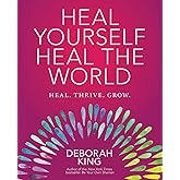 Heal Yourself--Heal the World