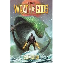 Paternus: Wrath of Gods (The Paternus Trilogy): Ashton, Dyrk ...