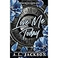 Love Me Today: A Single Dad, Small Town Romance (Time River)