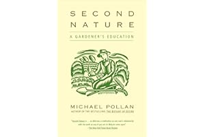 Second Nature: A Gardener's Education