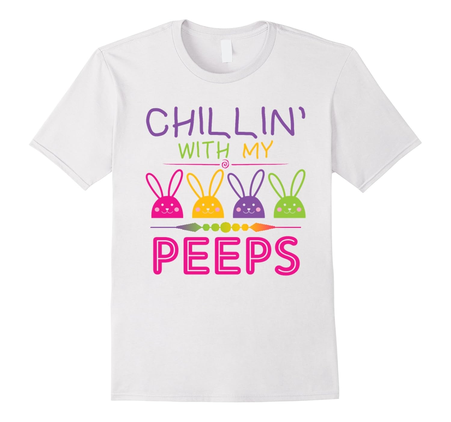 Download Chillin with My Peeps Easter T-Shirt Funny Easter Bunny-RT ...