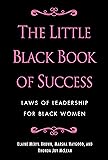 The Little Black Book of Success: Laws of Leadership for Black Women