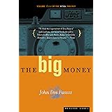 The Big Money: Volume Three of the U.S.A. Trilogy (U.S.A. Trilogy, 3)