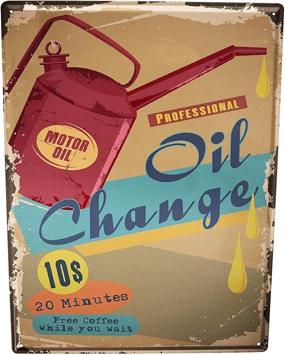 Durable No Rust Signs 12"X16"Car Oil Change,Funny Warning
