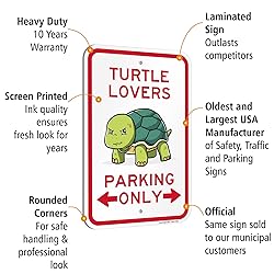 SmartSign Turtle Lovers Parking Only Funny Animal