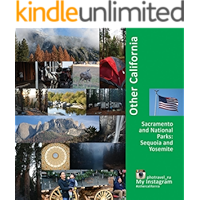 Other California: Sacramento and National Parks, Sequoia and Yosemite: A Photo Travel Experience (USA Book 3) book cover Other California: Sacramento and National Parks, Sequoia and Yosemite: A Photo Travel Experience (USA Book 3) book cover