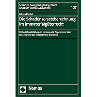 Die Schadensersatzberechnung im Immaterialgüterrecht: Materiellrechtliche und prozessuale Aspekte vor dem Hintergrund… book cover Die Schadensersatzberechnung im Immaterialgüterrecht: Materiellrechtliche und prozessuale Aspekte vor dem Hintergrund… book cover