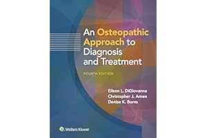 An Osteopathic Approach to Diagnosis and Treatment