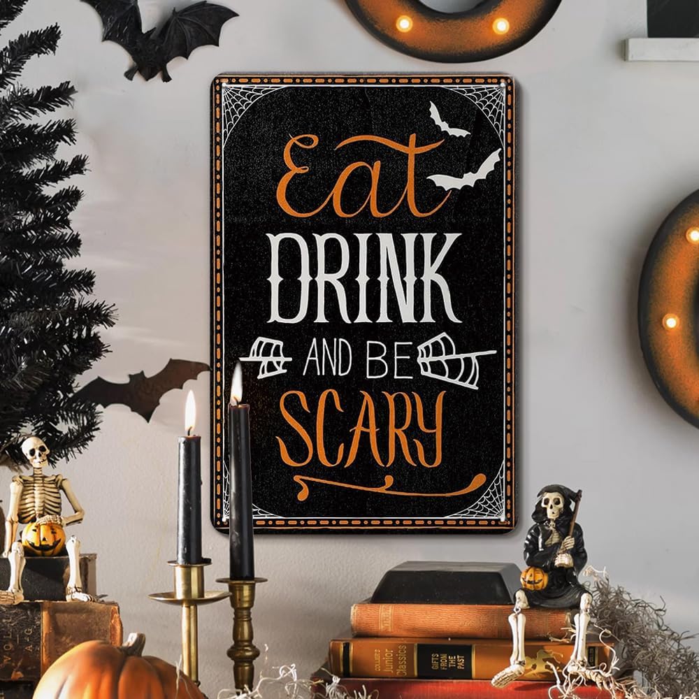 Wall Décor - Halloween Door Decoration Witch Decor Eat Drink and Be Scary Sign Vintage Halloween Wall Sign for Haunted House Halloween Party Supplies,8x12 Inches Goth Wall Decor Metal Tin Sign