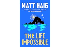 The Life Impossible: A Novel