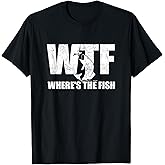 WTF Where's The Fish Men's Funny Fishing Gifts Fathers Day T-Shirt