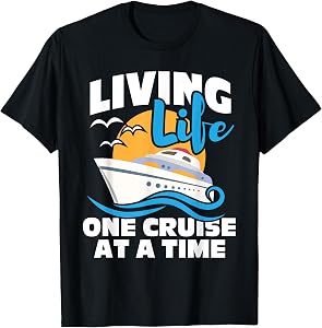 Living Life One Cruise at A Time - Cruising Lover Cruiser T-Shirt Small