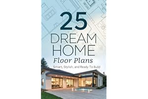 25 Dream Home Floor Plans Smart Stylish and Ready to Build