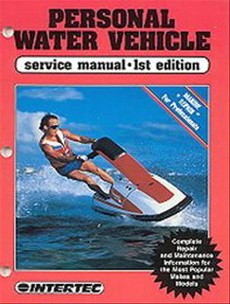 Clymer Pro Series Personal Water Vehicle Service Manual WSM PWV-1 Models  Fazer, Funjet Boat, Jet Ski, Scat Hovercraft, Surf-Jet, Wetbike, Wetjet,  Yamaha 128 ...