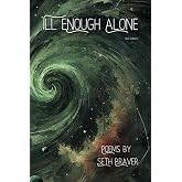 Ill Enough Alone