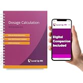 Dosage Calculation Workbook - Includes Online Digital Companion Explanation Videos and Answers - 2026-2027 NCLEX ATI HESI Test Preparation by Level Up RN
