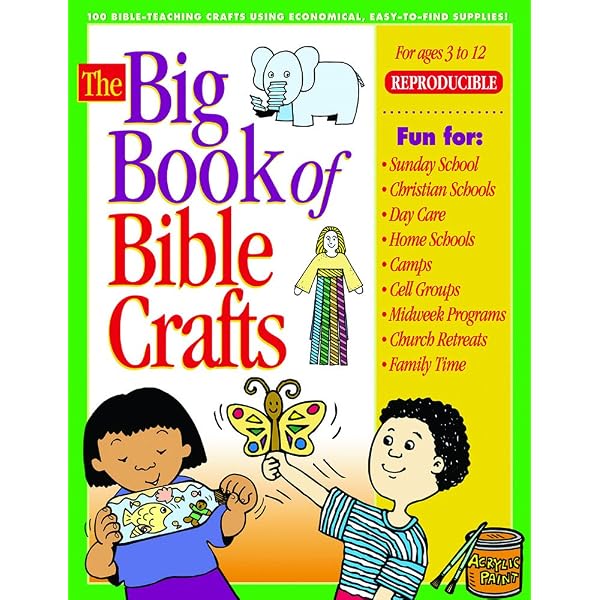 The Big Book Of Bible Crafts 100 Bible Teaching Crafts Using Economical Easy To Find Supplies Gospel Light Amazon Com Books The Big Book Of Bible Crafts 100 Bible Teaching Crafts Using Economical Easy To Find Supplies Gospel Light Amazon Com Books