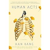 Human Acts: A Novel