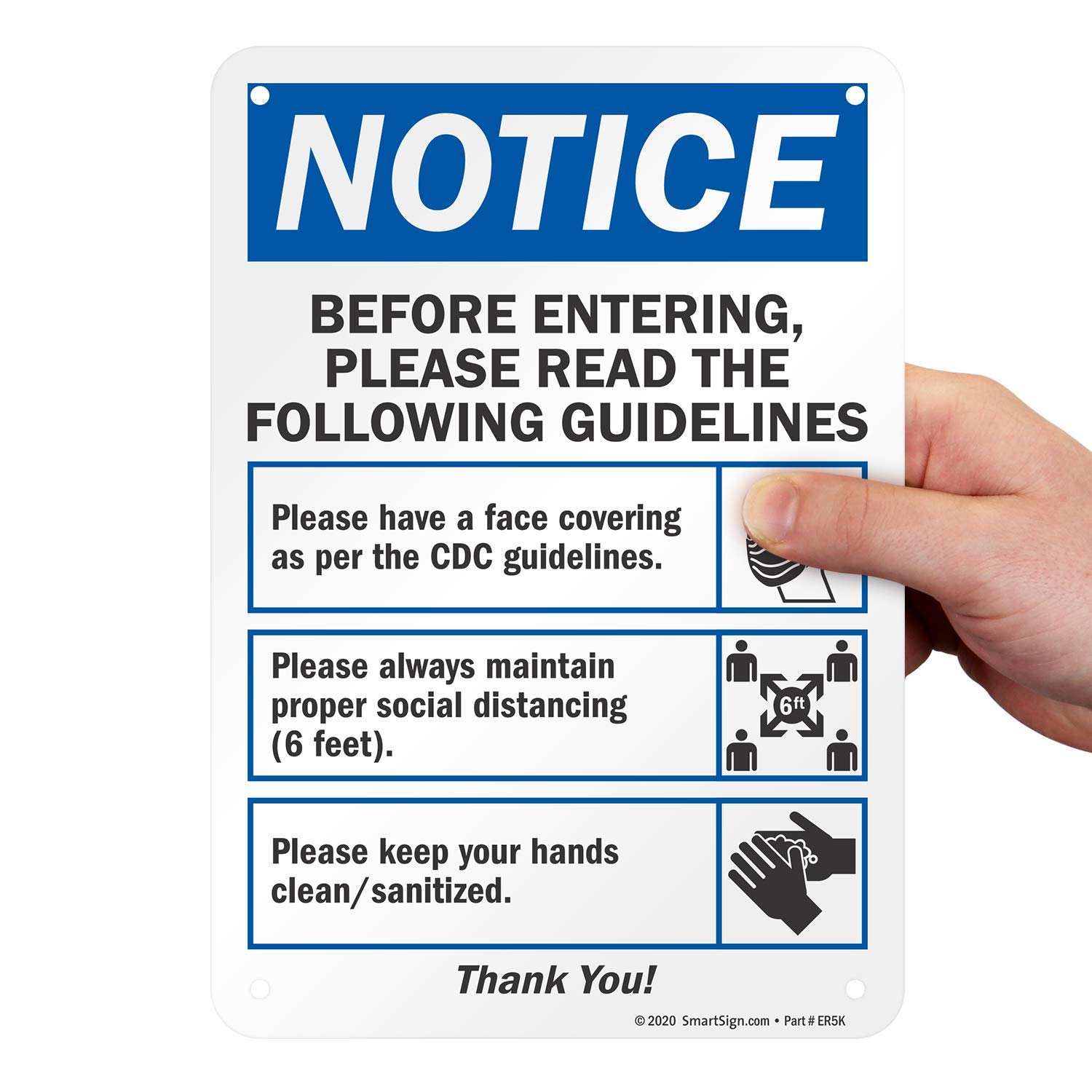 Before Entering SmartSign “Notice Please Read The Guidelines” Sign 10 x