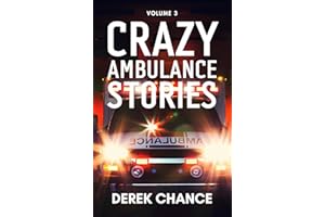 Crazy Ambulance Stories: Volume 3