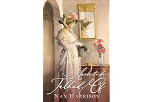 Much to Be Talked Of: A Pride and Prejudice Variation