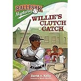 Ballpark Mysteries #21: Willie's Clutch Catch