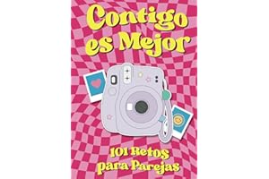 Contigo es Mejor: 101 Retos para Parejas (Spanish Edition)
