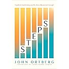 Steps: A Guide to Transforming Your Life When Willpower Isn't Enough