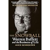 The Snowball: Warren Buffett and the Business of Life