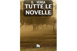 G. Verga - Tutte le Novelle (Italian Edition)
