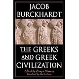 The Greeks and Greek Civilization