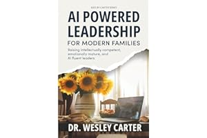 AI Powered Leadership for Modern Families