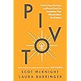 Pivot: The Priorities, Practices, and Powers That Can Transform Your Church into a Tov Culture