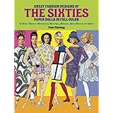 Great Fashion Designs of the Sixties Paper Dolls: 32 Haute Couture Costumes by Courreges, Balmain, Saint-Laurent and Others (
