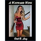 A Wayward Wife