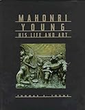 Front cover for the book Mahonri Young, His Life and Art by Thomas E. Toone