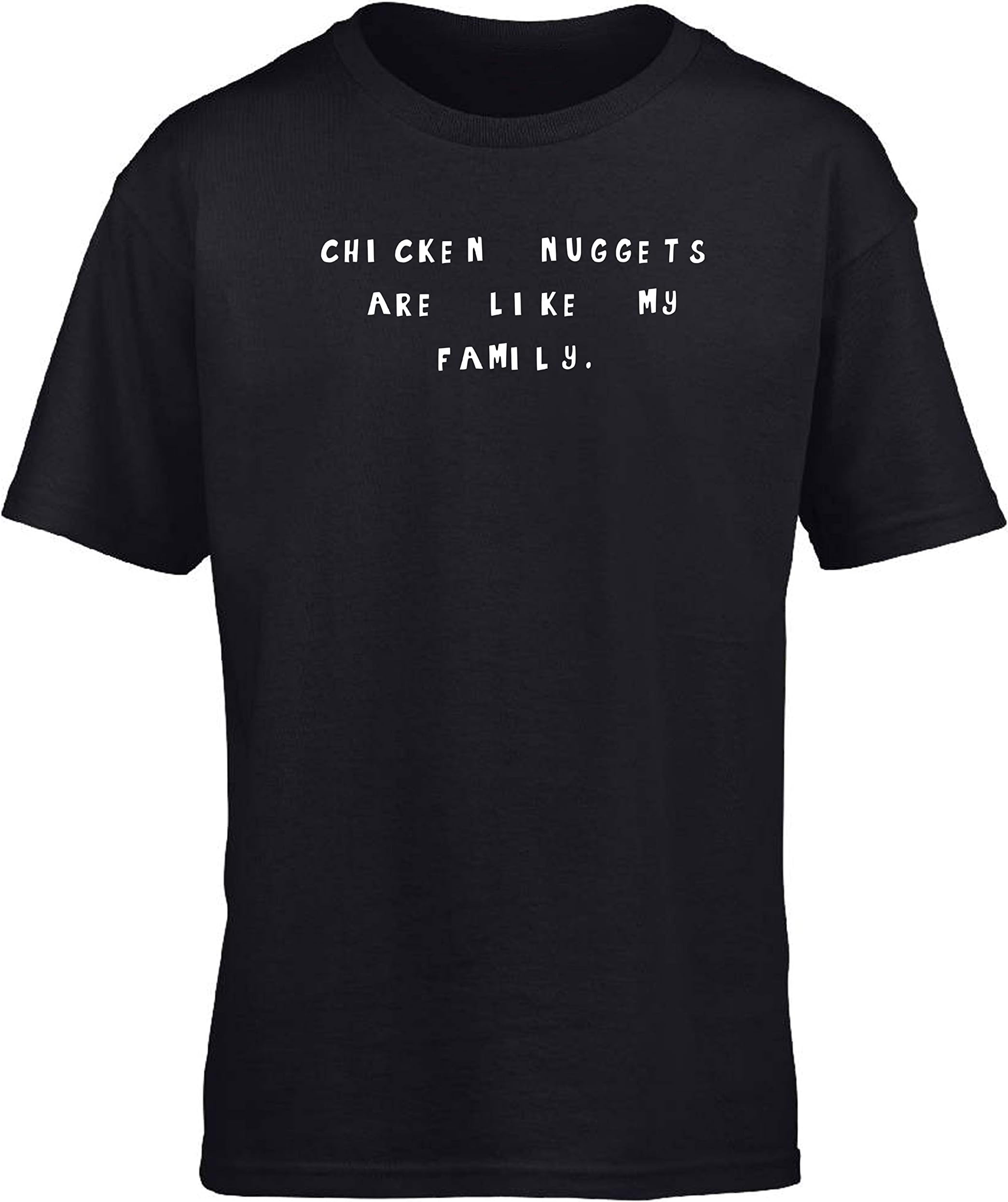 Hippowarehouse Chicken Nuggets are Like My Family Kids Children's Short Sleeve t-Shirt