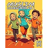 Muslim Coloring Book: Islamic Coloring Book for Muslim Kids Age 3-8 (Muslim Coloring Books)