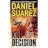 Kill Decision