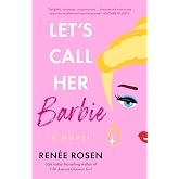 Let's Call Her Barbie