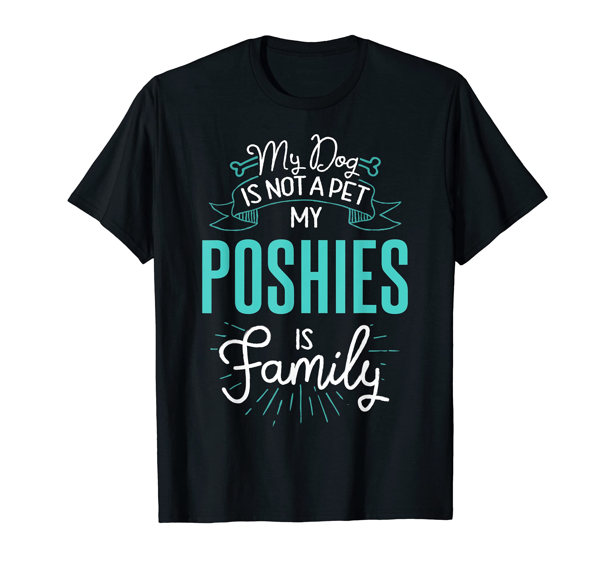Cute Poshies Design Family Dog Giftn T-Shirt